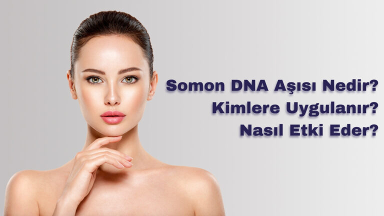 Somon DNA Aşısı Nedir? Kimlere Uygulanır, Nasıl Etki Eder?