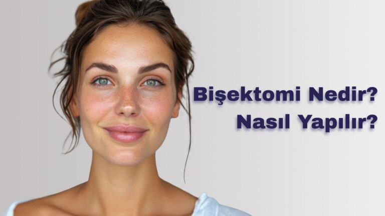 Bişektomi nedir, nasıl yapılır? Yüz İnceltme operasyonuna dair merak edilenler