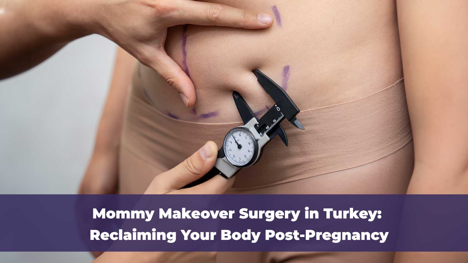 Experience mommy makeover surgery in Istanbul. Rejuvenate your body with personalized procedures.