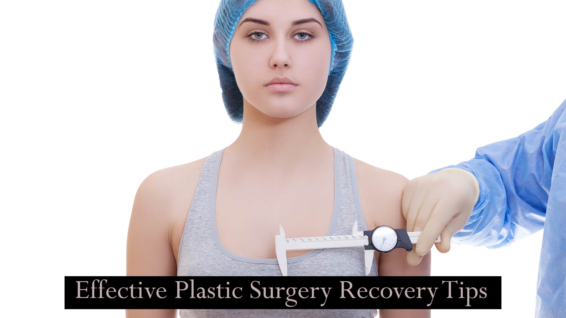 After Care for Plastic Surgery: How to Recover Quickly