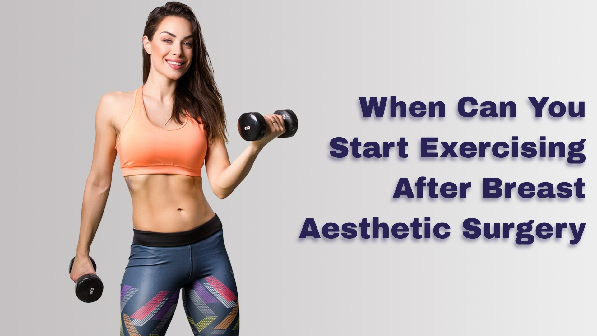 When Can You Start Exercising After Breast Aesthetic Surgery?