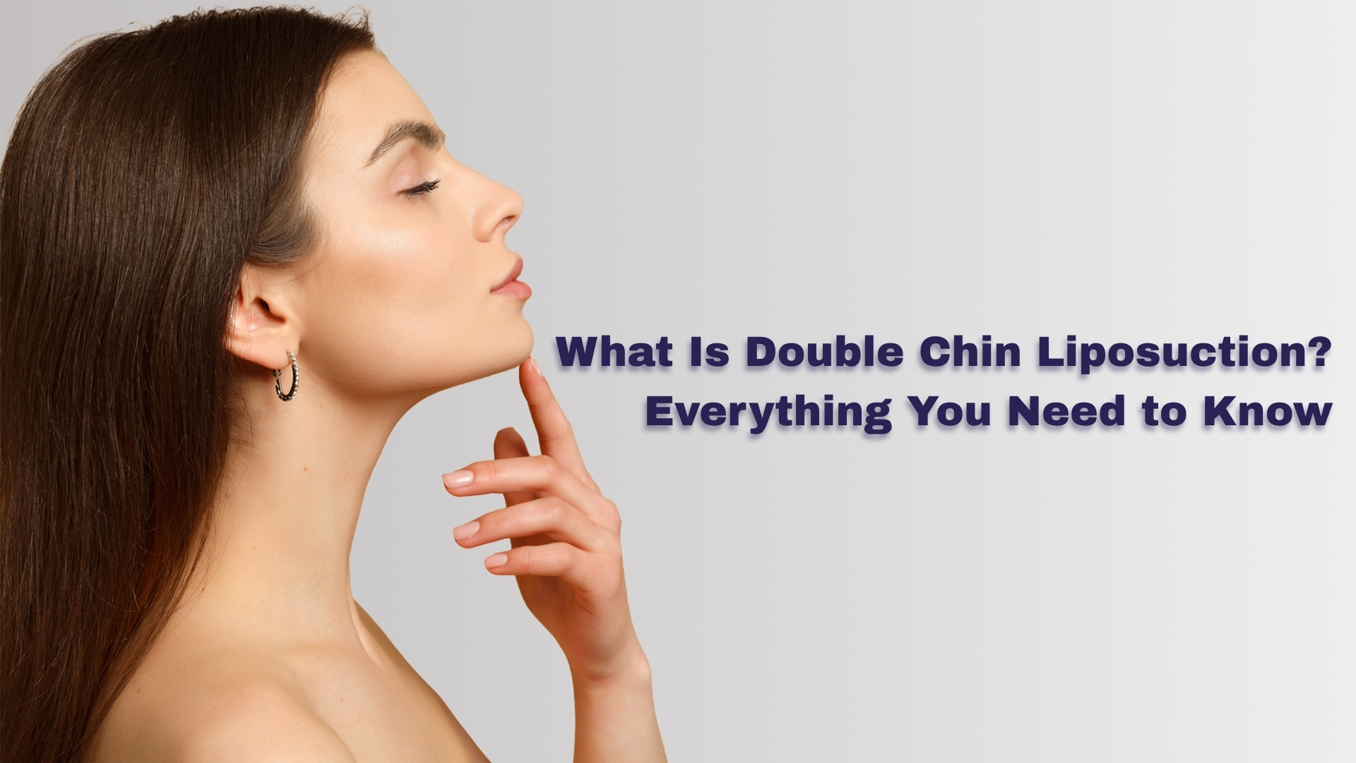 What Is Double Chin Liposuction? Everything You Need to Know